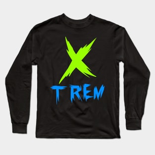 eXTREMe Long Sleeve T-Shirt